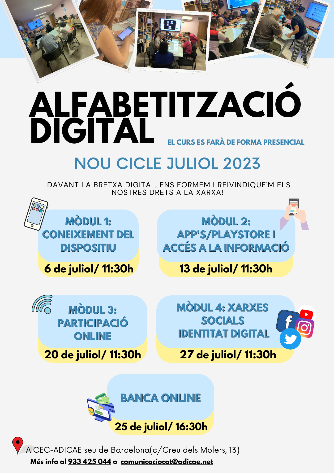 Programa d'activitats del cicle d'alfabetitzaciÃ³ digital programat per al mes de juliol